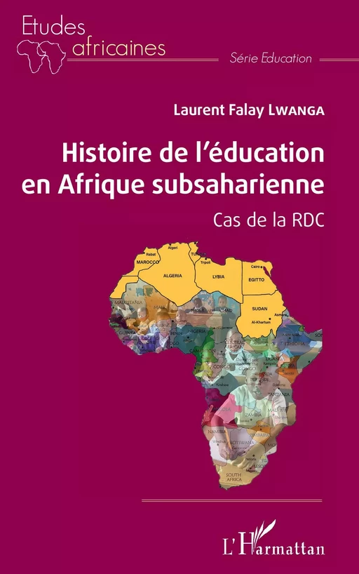 Histoire de l'éducation en Afrique subsaharienne - Laurent Falay Lwanga - Editions L'Harmattan