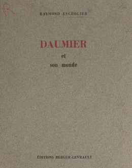 Daumier et son monde