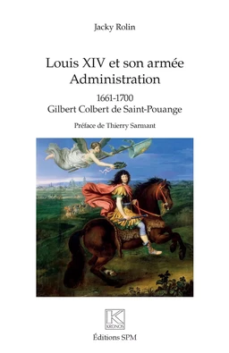 Louis XIV et son armée