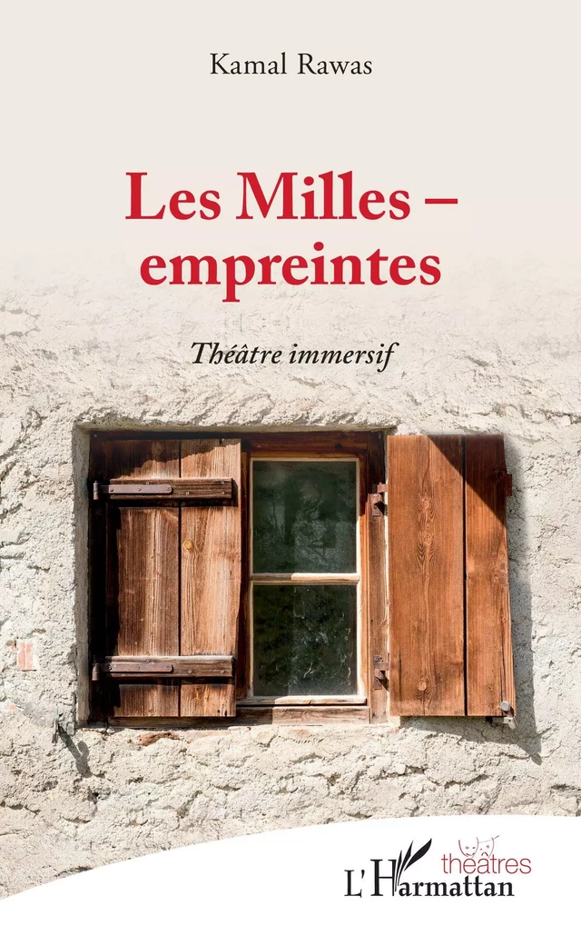 Les Milles - empreintes - Kamal Rawas - Editions L'Harmattan