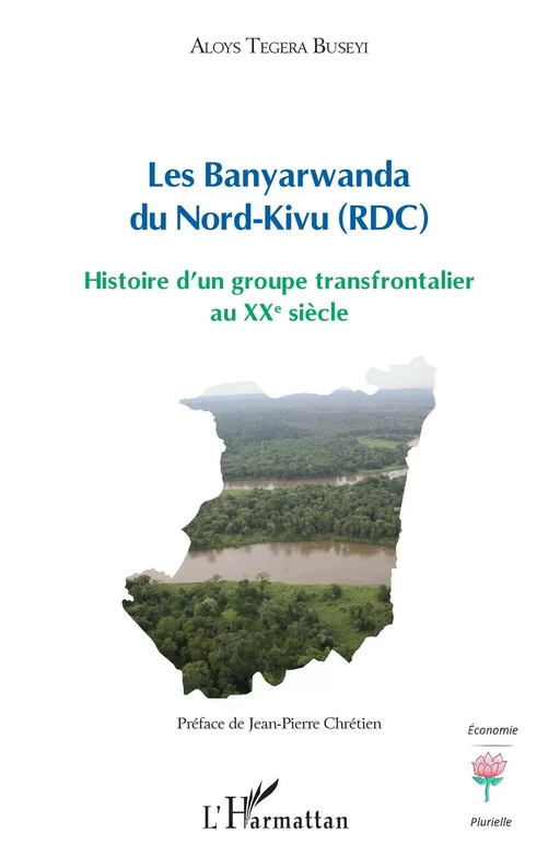 Les Banyarwanda du Nord-Kivu (RDC) - Aloys Tegera Buseyi - Editions L'Harmattan