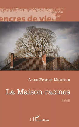 La Maison-racines