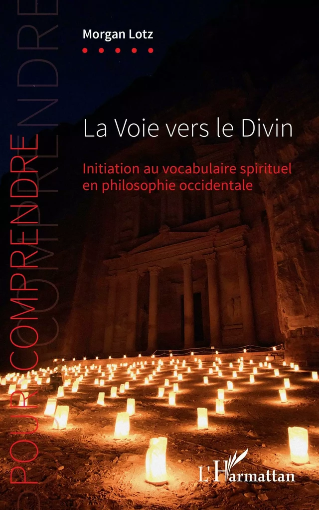 La Voie vers le Divin - Morgan Lotz - Editions L'Harmattan