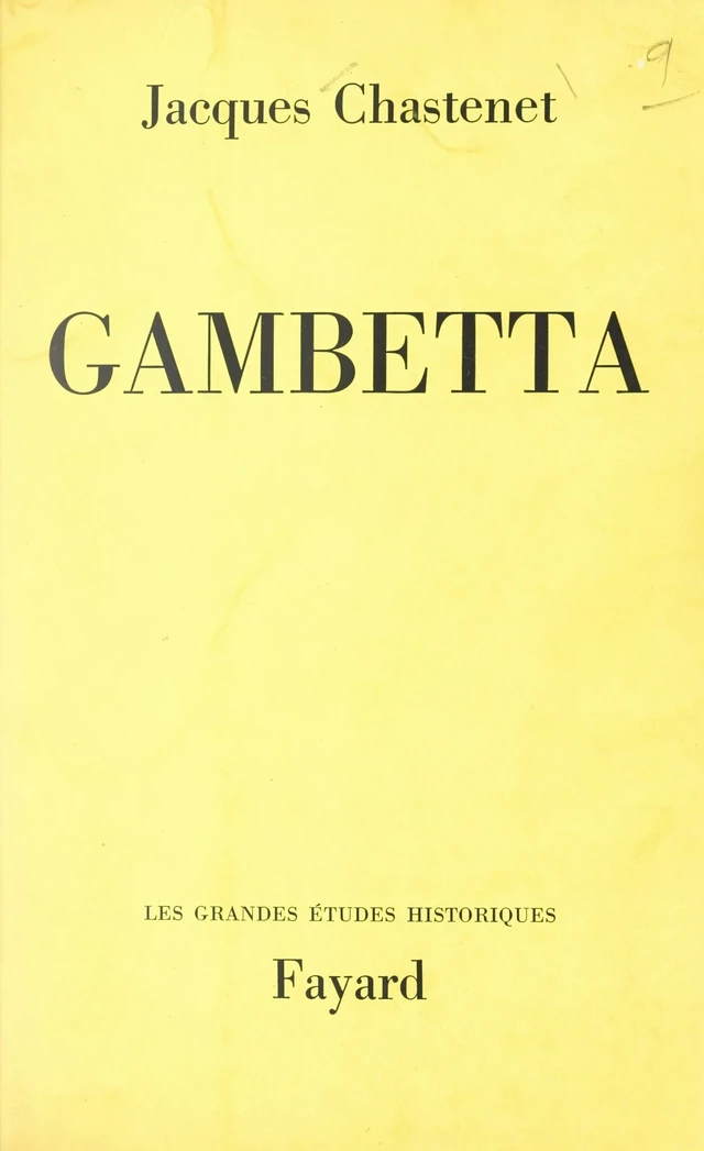 Gambetta - Jacques Chastenet - FeniXX réédition numérique