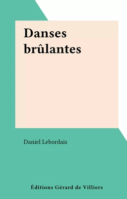 Danses brûlantes