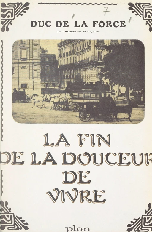 La fin de la douceur de vivre - Auguste de La Force - FeniXX réédition numérique