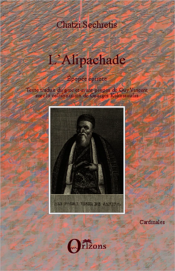 L'Alipachade - Guy r Vincent, Chatzi Sechretis - Editions Orizons