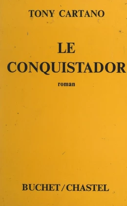 Le conquistador