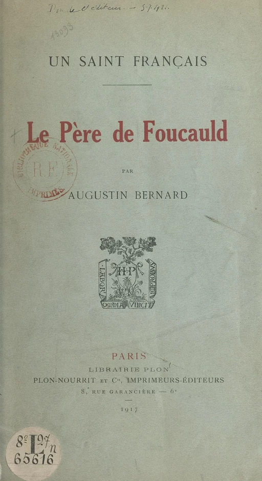 Un saint français, le Père de Foucauld - Augustin Bernard - FeniXX réédition numérique