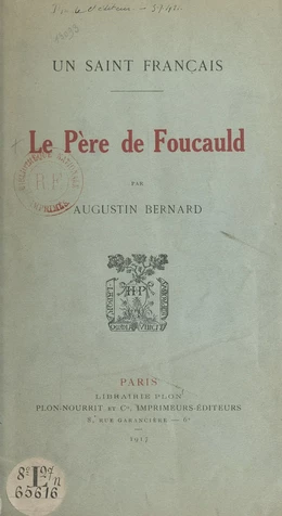 Un saint français, le Père de Foucauld