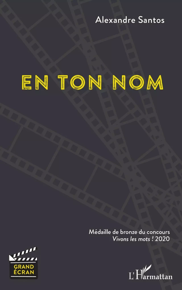 En ton nom - Alexandre Santos - Editions L'Harmattan