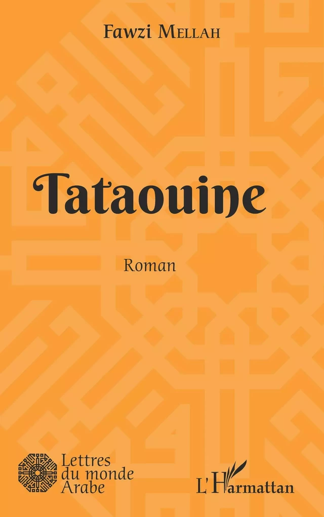 Tataouine - Fawzi Mellah - Editions L'Harmattan