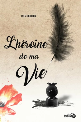 L'Héroïne de ma vie