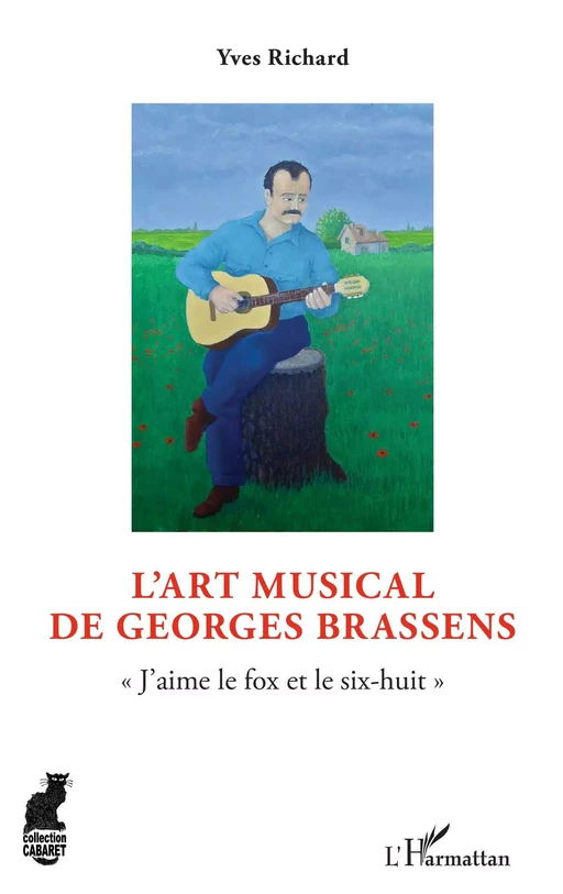 L'art musical de Georges Brassens - Yves Richard - Editions L'Harmattan