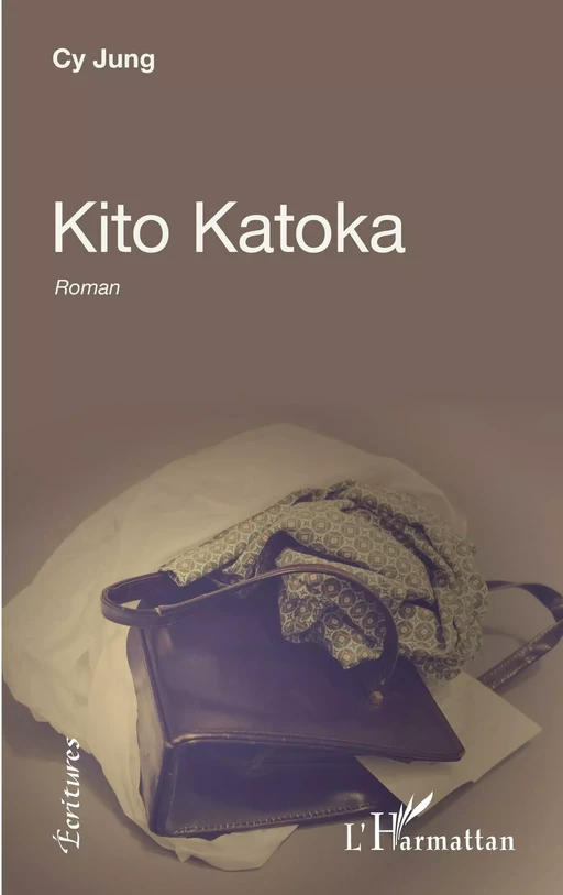 Kito Katoka - Cy Jung - Editions L'Harmattan