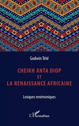 Cheikh Anta Diop et la renaissance africaine