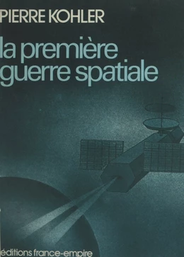 La première guerre spatiale