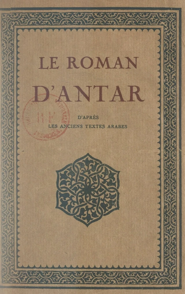 Le roman d'Antar - Roger du Teil - FeniXX réédition numérique