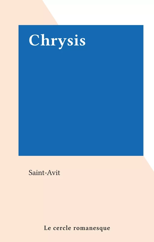 Chrysis -  Saint-Avit - FeniXX réédition numérique