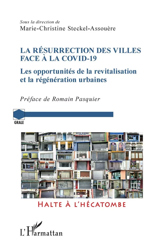 La résurrection des villes face à la Covid-19 - Marie-Christine Steckel-Assouère - Editions L'Harmattan