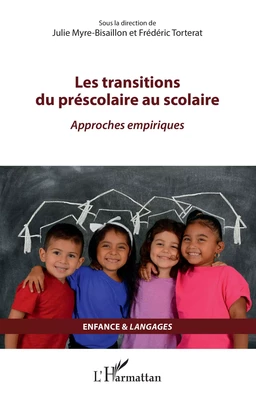 Les transitions du préscolaire au scolaire