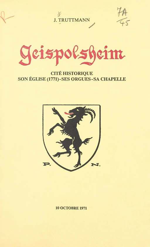 Geispolsheim, cité historique - Robert Pfrimmer, Théodore Rieger, Joseph Truttmann - FeniXX réédition numérique