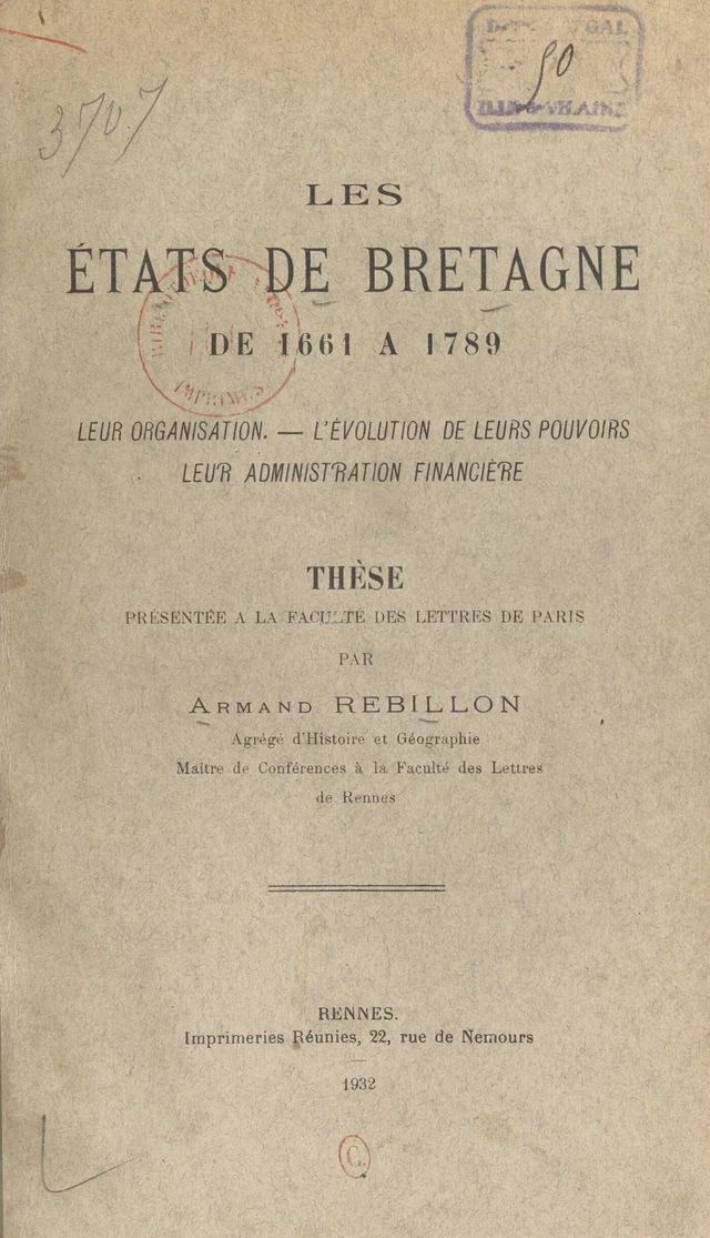 Les États de Bretagne de 1661 à 1789 - Armand Rébillon - FeniXX réédition numérique