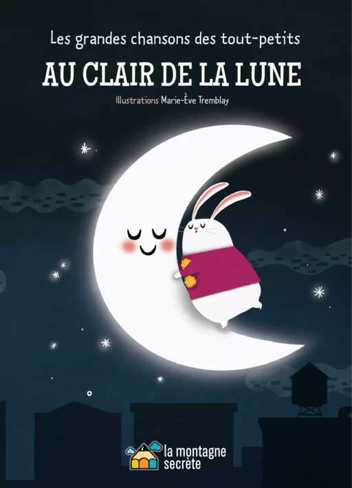 Au clair de la lune -  Domaine public - La Montagne secrète