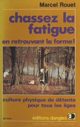 Chassez la fatigue en retrouvant la forme !