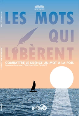 Les mots qui libèrent