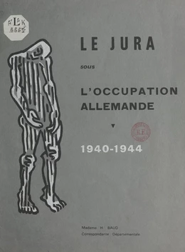 Le Jura sous l'occupation allemande, 1940-1944