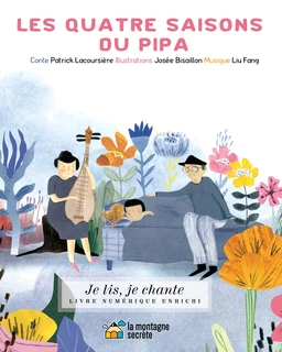 Les quatre saisons du pipa (Contenu enrichi)