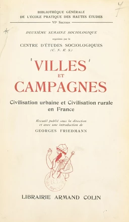 Villes et campagnes : civilisation urbaine et civilisation rurale en France