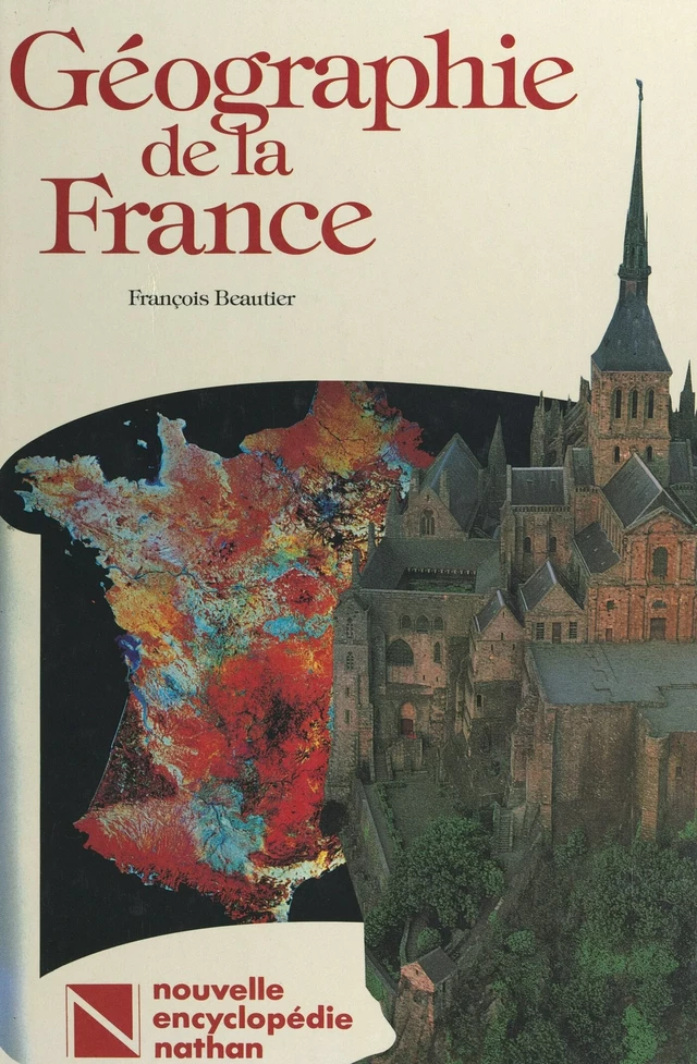 Géographie de la France - François Beautier - FeniXX réédition numérique