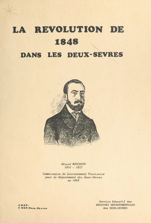 La révolution de 1848 dans les Deux-Sèvres - Jacques Garandeau - FeniXX réédition numérique