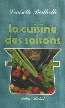 La cuisine des saisons