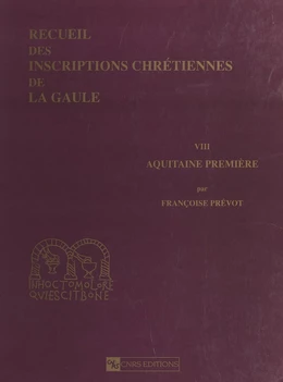 Recueil des inscriptions chrétiennes de la Gaule antérieures à la Renaissance carolingienne (8)