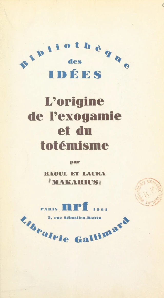 L'origine de l'exogamie et du totémisme - Laura Levi Makarius, Raoul Makarius - FeniXX réédition numérique