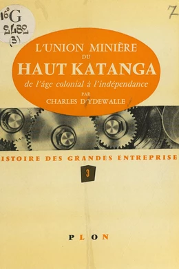 L'Union minière du Haut Katanga