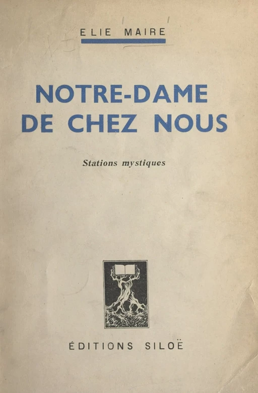 Notre-Dame de chez nous - Élie Maire - FeniXX réédition numérique