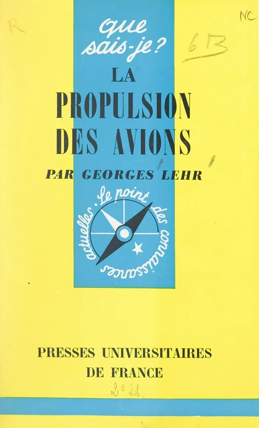 La propulsion des avions - Georges Lehr - FeniXX réédition numérique