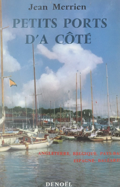 Petits ports d'à côté - Jean Merrien - FeniXX réédition numérique