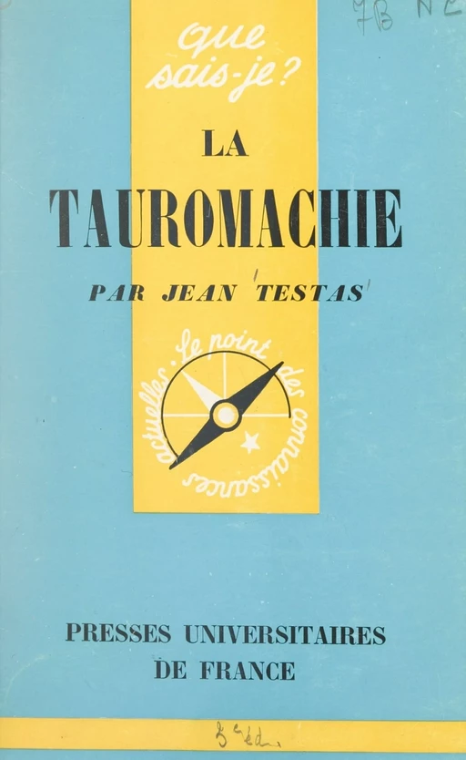 La tauromachie - Jean Testas - FeniXX réédition numérique