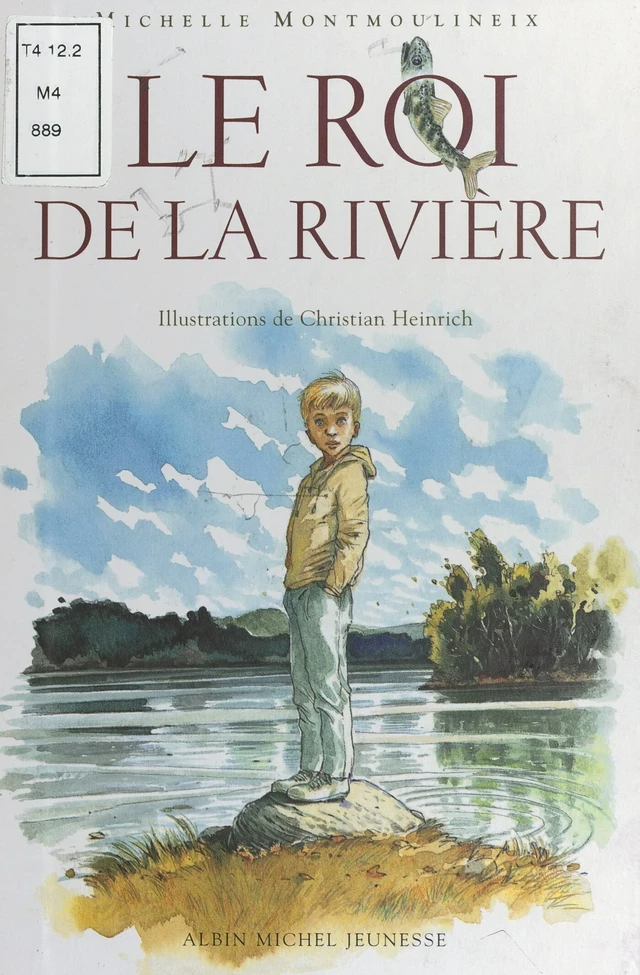 Le roi de la rivière - Michelle Montmoulineix - FeniXX réédition numérique