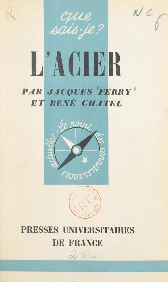 L'acier - René Chatel, Jacques Ferry - FeniXX réédition numérique