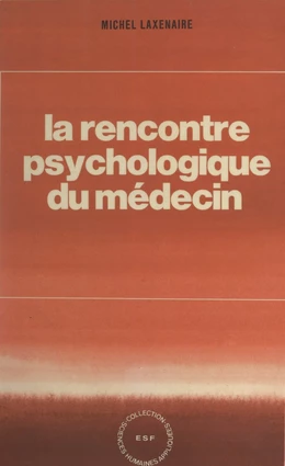 La rencontre psychologique du médecin