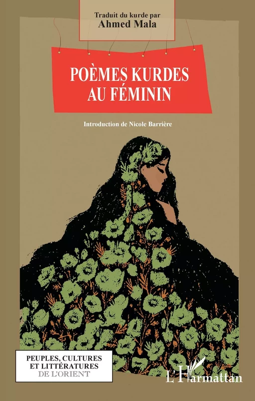 Poèmes Kurdes au féminin - Ahmed Mala - Editions L'Harmattan