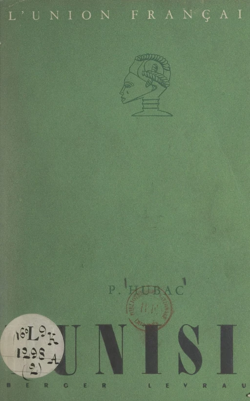 Tunisie - Pierre Hubac - FeniXX réédition numérique