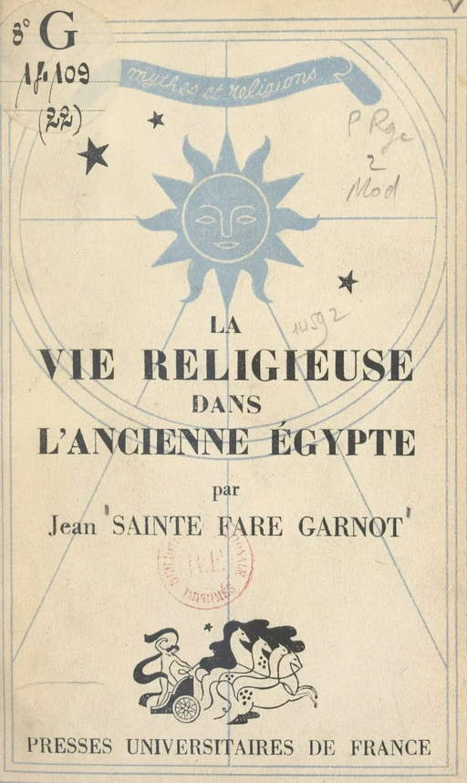 La vie religieuse dans l'ancienne Égypte - Jean Sainte Fare Garnot - FeniXX réédition numérique