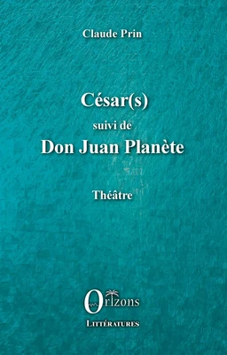 César(s) suivi de Don Juan PLanète